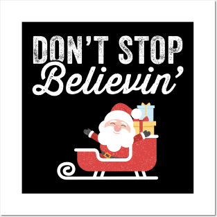 Don't stop believin Posters and Art